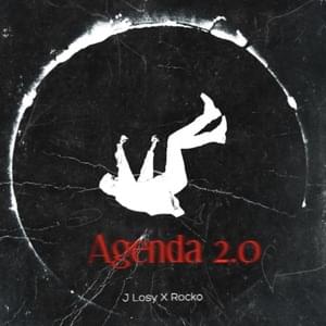 Agenda 2.0 - J Losy, Rocko (Ft. Rocko)