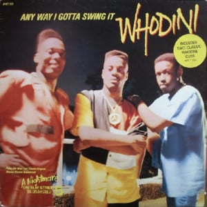 Any Way I Gotta Swing It - Whodini