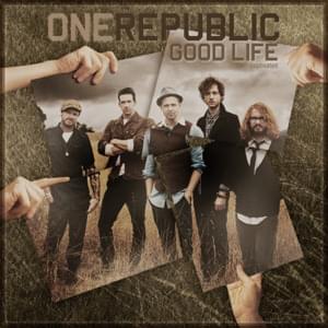 Good Life - OneRepublic