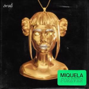 Forever - Miquela