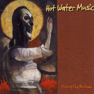 Present - Hot Water Music