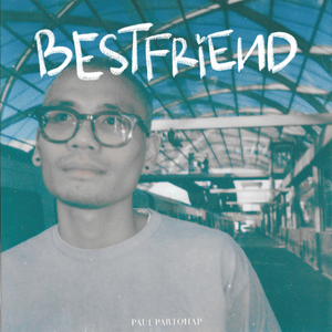 BESTFRiEND - Paul Partohap