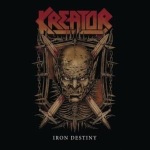 Iron Destiny - Kreator