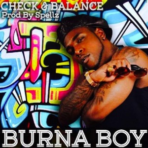 Check And Balance - Burna Boy