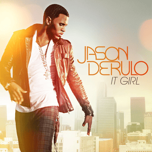 It Girl - Jason Derulo