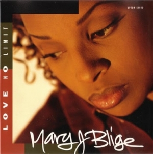 Love No Limit (Bad Boy Remix) - Mary J. Blige