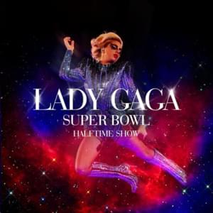 Super Bowl LI Halftime Show - Lady Gaga