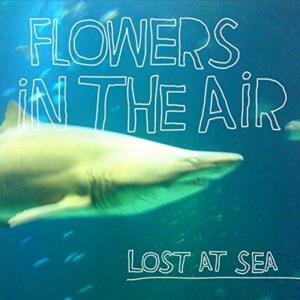 Lost At Sea - Flowers in the air