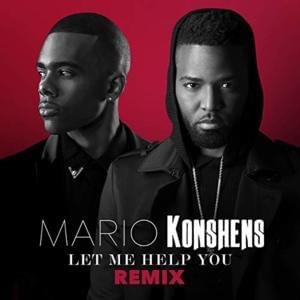 Let Me Help You (Remix) - Mario (Ft. Konshens)