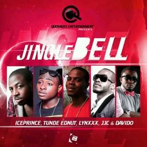 Jingle Bell - Tunde Ednut (Ft. Davido, Ice Prince, JJC & Lynxxx)