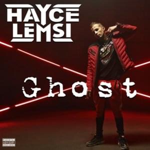 Ghost - Hayce Lemsi