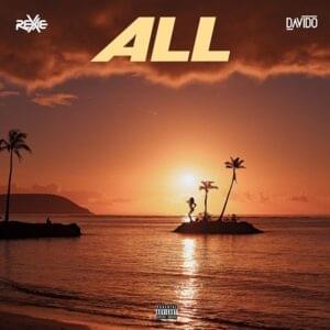 All - Rexxie (Ft. Davido)