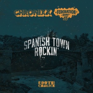 Spanish Town Rocking - Chronixx