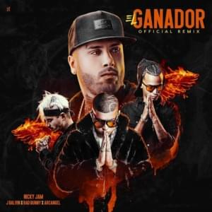 El Ganador (Remix) - Nicky Jam (Ft. Arcángel, Bad Bunny, Daddy Yankee & J Balvin)