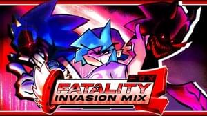 FATALITY Invasion Mix II (Vs. Sonic.exe) - Zerohpoint (Ft. Bibirobo, MaimyMayo & Ray Ray)