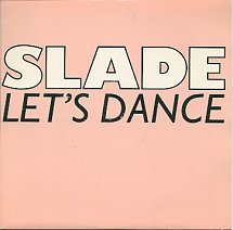 Let’s Dance - Slade