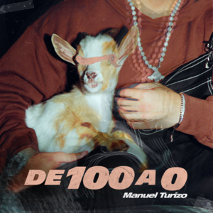 De 100 a 0 - Manuel Turizo