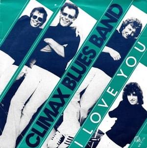 I Love You - Climax Blues Band