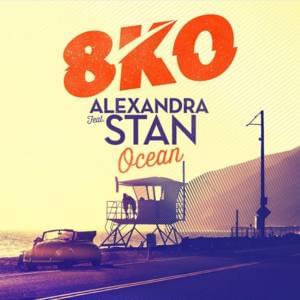 Ocean - 8KO (Ft. Alexandra Stan)