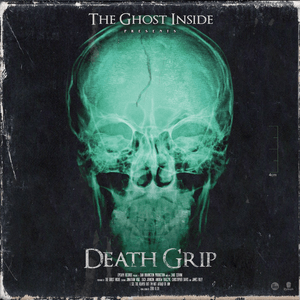 Death Grip - The Ghost Inside