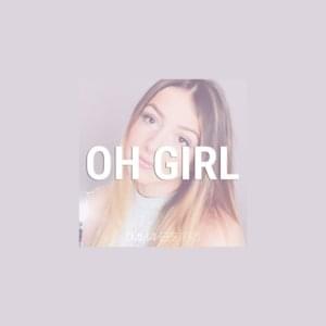 Oh Girl - Emma Heesters