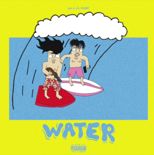 Water - ​iON LIL GUT (Ft. Lil Pump)