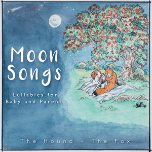 The Moon Song - The Hound + The Fox