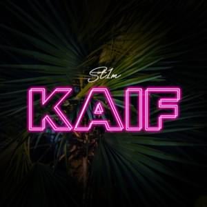 Kaif - ST1M