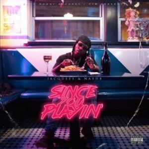 Sink - Jacquees & Nash B (Ft. Boakie, DC DaVinci & FYB Tevin)