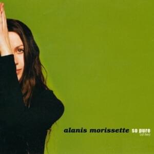 So Pure (Radio Friendly Remix) - Alanis Morissette