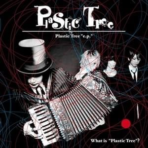 Tsuki No Hikari Wo Tayori Ni - Plastic Tree