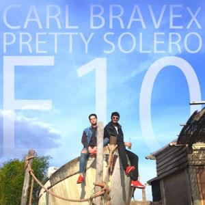 E10 - Carl Brave (Ft. Bipuntato & Pretty Solero)