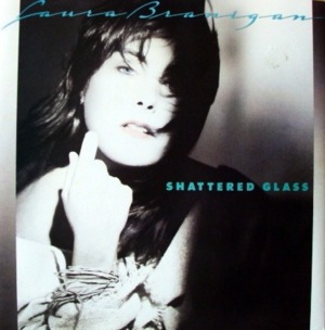 Shattered Glass - Laura Branigan