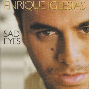 Mas Es Amar (Sad Eyes) - Enrique Iglesias