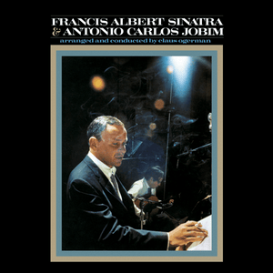 I Concentrate On You - Frank Sinatra & Antônio Carlos Jobim