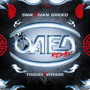 OAED - Remix - Snik (Ft. Ivan Greko, Toquel & Voyage)