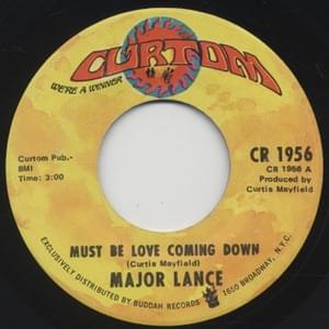 Must Be Love Coming Down - Major Lance