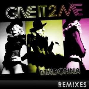 Give It 2 Me (Tong & Spoon Get Stupid Dub) - Madonna