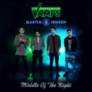 Middle of the Night - The Vamps & Martin Jensen