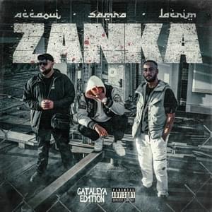 Zanka - Samra, Lacrim & Accaoui