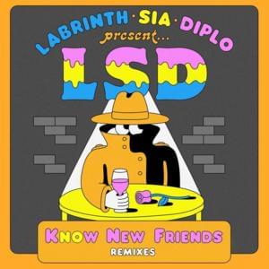 No New Friends (Dombresky Remix) - LSD