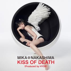 KISS OF DEATH (Remix ver.) - 中島美嘉 (Mika Nakashima)