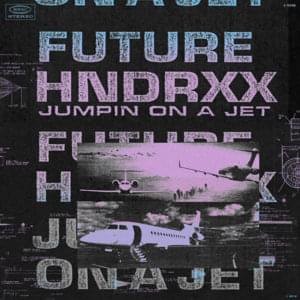 Jumpin on a Jet - Future