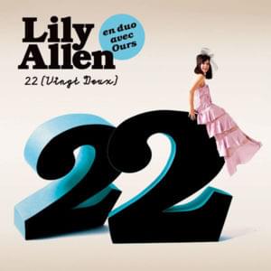 22 (Vingt-Deux) - Lily Allen (Ft. Charlie Schoning)