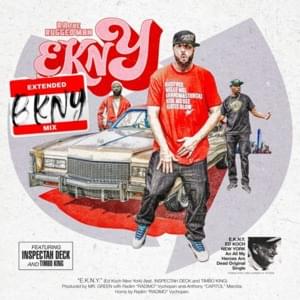 E.K.N.Y. (B.K.N.Y. Mix) - R.A. The Rugged Man (Ft. Inspectah Deck & Timbo King)