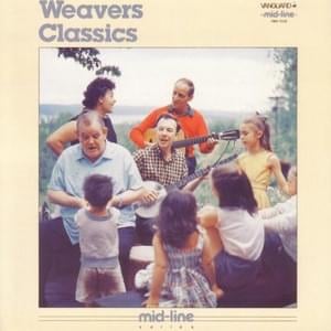 Aweigh, Santy Ano - The Weavers