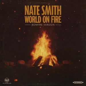 World on Fire (Bonfire Version) - Nate Smith