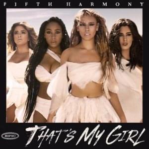 That’s My Girl [FH4 Version] - Fifth Harmony