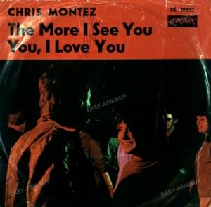 The More I See You - Chris Montez