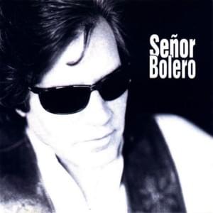 Señor Bolero - José Feliciano